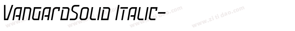 VangardSolid Italic字体转换
